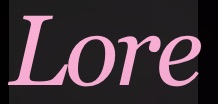 Lore